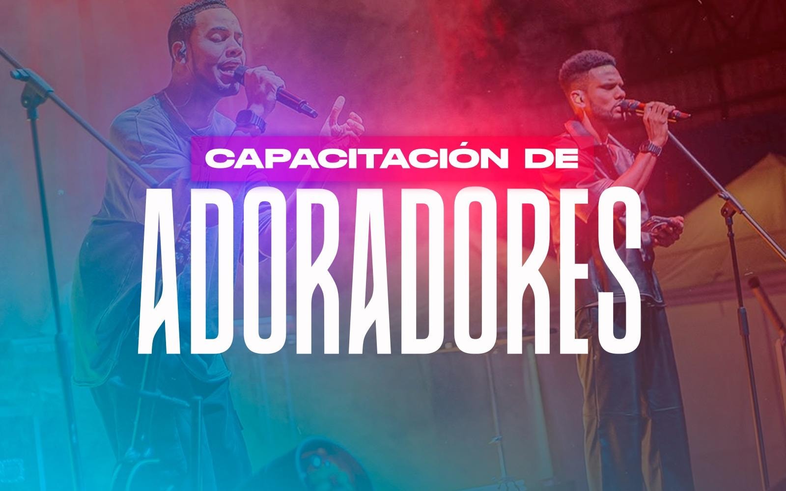 Banner del evento Capacitación de Adoración, 7 de noviembre a las 9:00 a. m.